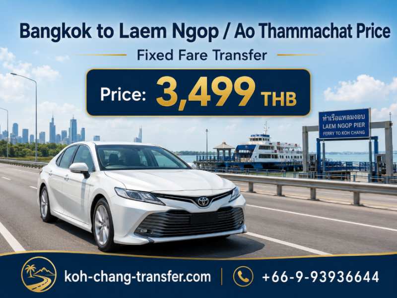 Taxi price from Bangkok to Laem Ngop and Ao Thammachat