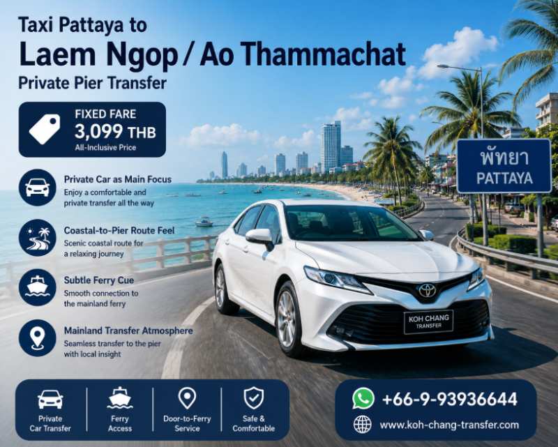 Taxi price from Pattaya to Laem Ngop and Ao Thammachat
