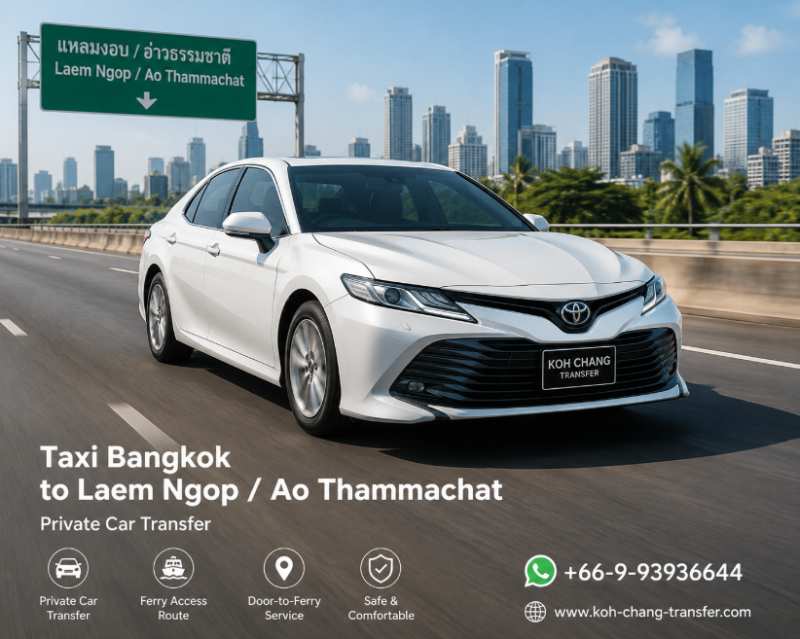 Taxi from Bangkok to Laem Ngop and Ao Thammachat pier area