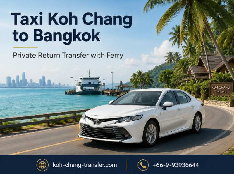 Taxi from Koh Chang to Bangkok with ferry connection