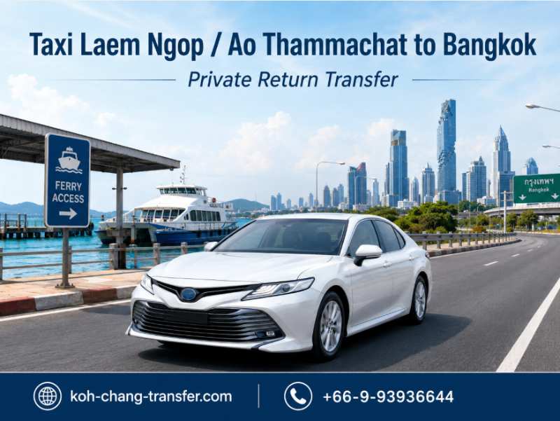 Taxi from Laem Ngop and Ao Thammachat to Bangkok