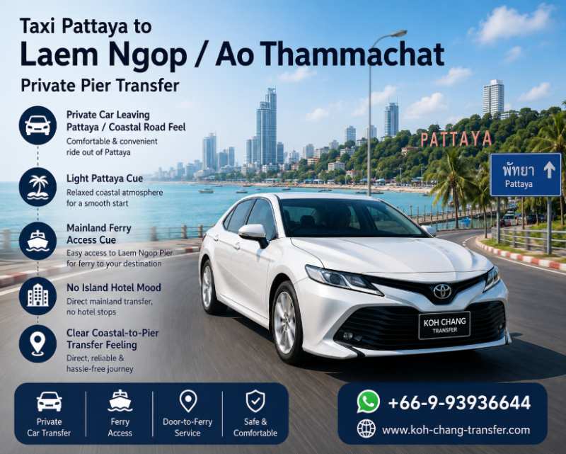 Taxi from Pattaya to Laem Ngop and Ao Thammachat